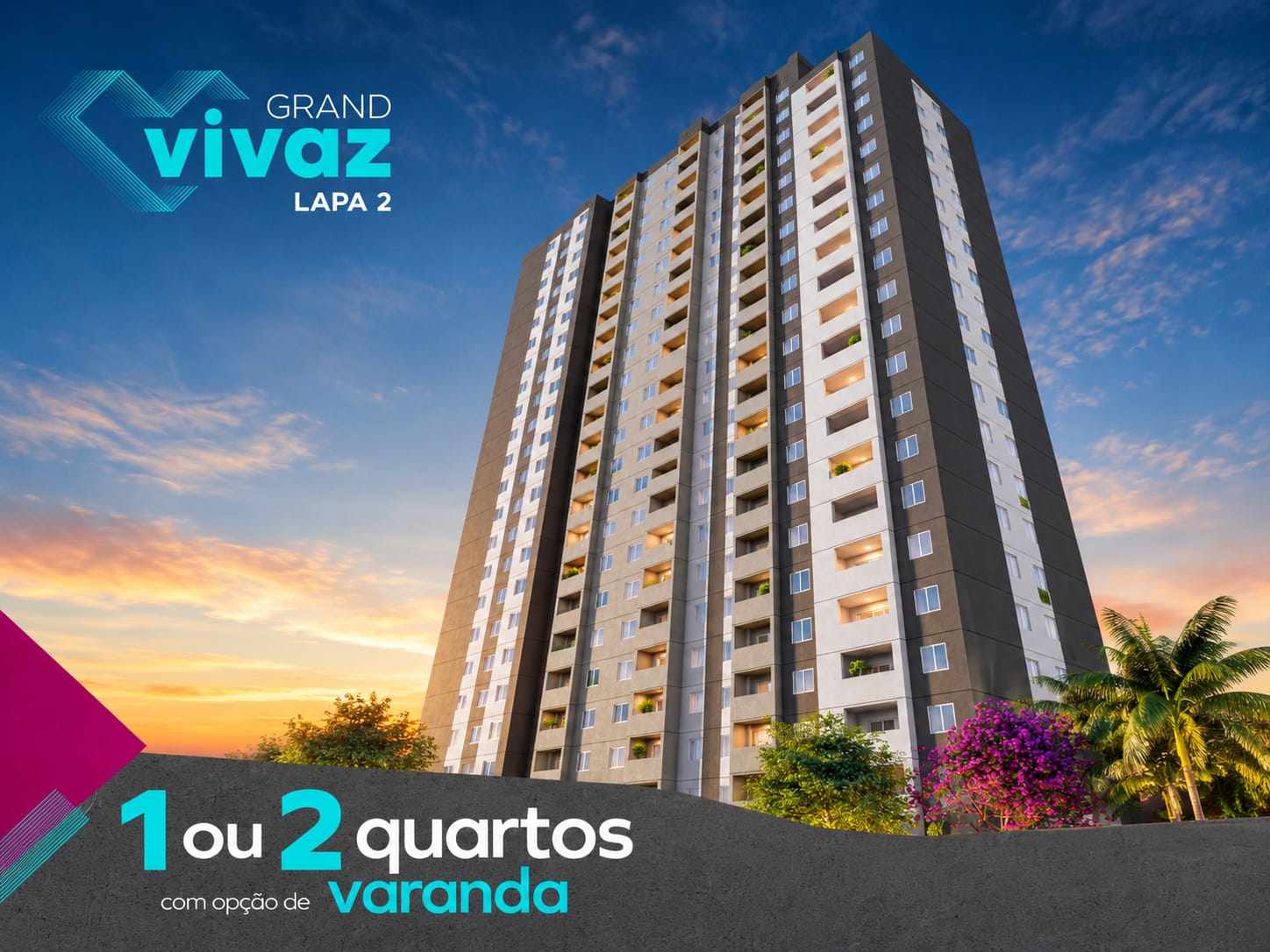 Grand Vivaz Lapa
